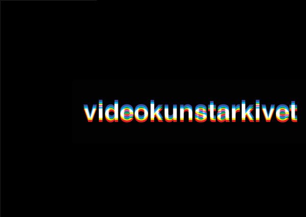 Videokunstarkivet – Norway’s Digital Video Art Archive